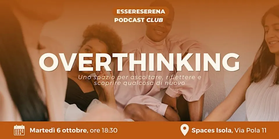 Overthinking: quando la mente non si ferma